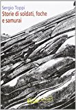 Storie di soldati, foche e samurai
