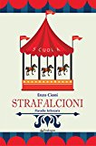 Strafalcioni. Parodie letterarie