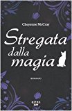 Stregata dalla magia