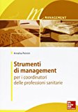 Strumenti di management per i coordinatori delle professioni sanitarie