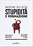 Stupidità e formazione. Con glossario per gli addetti ai lavori