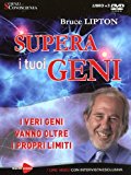 Supera i tuoi geni. I veri geni vanno oltre i propri limiti. 3 DVD. Con libro