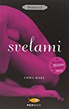 Svelami. Stanza n. 3. La trilogia delle stanze