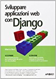 Sviluppare applicazioni web con Django