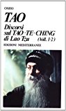 Tao. Discorsi dul Tao-Te-Ching di Lao Tzu (1-2)