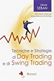 Tecniche e strategie di daytrading e di swing trading