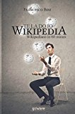 Te la do io Wikipedia. Wikipediano in 60 minuti