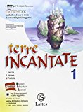 Terre incantante. Per le Scuole Secondarie di I grado. Con DVD ROM: 1