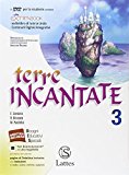 Terre incantate. Con e-book. Con espansione online. Con DVD. Per la Scuola media: 3