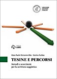 Tesine e percorsi. Metodi e scorciatoie per la scrittura saggistica