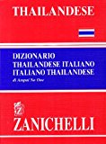 Thailandese. Dizionario thailandese-italiano, italiano-thailandese