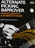 The alternate picking improver. Con CD Audio