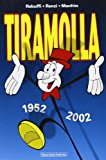 Tiramolla 1952-2002