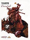 Toppi – Sulle rotte dell’immaginario : Orientali: 5