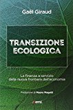 Transizione ecologica. La finanza a servizio della nuova frontiera dell’economia