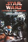 Triplo zero. Star Wars. Republic Commando: 2