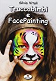 Truccabimbi e facepainting