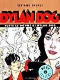 Tutte le donne di Dylan Dog