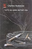 Tutti gli anni buttati via. Testo inglese a fronte