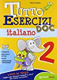 Tutto esercizi DOC. Italiano. Per la Scuola elementare: 2