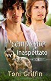 Un Compagno Inaspettato: Volume 1