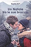 Un Natale tra le sue braccia