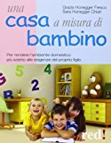 Una Casa A Misura Di Bambino