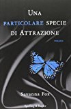 Una particolare specie di attrazione