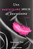 Una particolare specie di tentazione