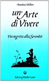 Un’arte di vivere