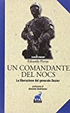 Un comandante del NOCS. La liberazione del generale Dozier