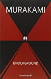Underground. Racconto a più voci dell’attentato alla metropolitana di Tokyo