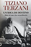 Un'idea di destino. Diari di una vita straordinaria