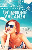 Un'innocente Vacanza: Volume 2