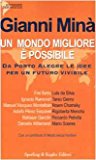 Un mondo migliore è possibile. Da Porto Alegre le idee per un futuro vivibile