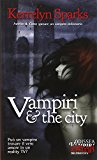 VAMPIRI & THE CITY