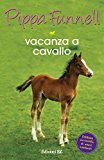 Vacanza a cavallo. Storie di cavalli: 5