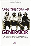 Van der Graaf Generator. La biografia italiana