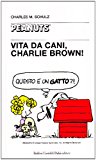 Vita da cani, Charlie Brown!