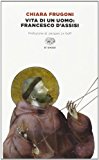 Vita di un uomo: Francesco d’Assisi