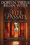 Vite passate. Le carte dell'oracolo. 44 Carte. Con libro