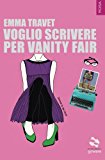 Voglio scrivere per Vanity Fair