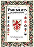 Vohabolario del vernaholo fiorentino e del dialetto toscano di ieri e di oggi