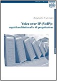 Voice over IP (VoIP). Aspetti architteturali e di progettazione