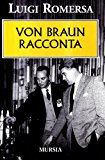 Von Braun racconta