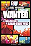 Wanted: la storia criminale di Grand Theft Auto