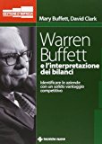 Warren Buffett e l’interpretazione dei bilanci. Identificare le aziende con un solido vantaggio competitivo