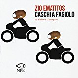 Zio Ematitos-Caschi a fagiolo