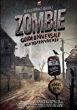 Zombie – Guida Universale Alla Sopravvivenza