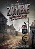 Zombie - Guida Universale Alla Sopravvivenza